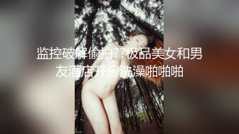 朋友操我女友我给拍最后肛交口暴加道具超级推荐